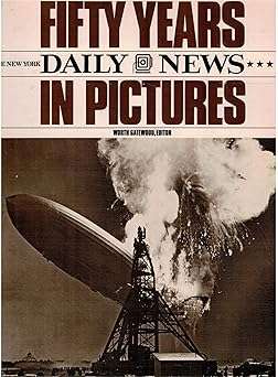 Fifty Years of the New York Daily News in Pictures by Worth Gatewood