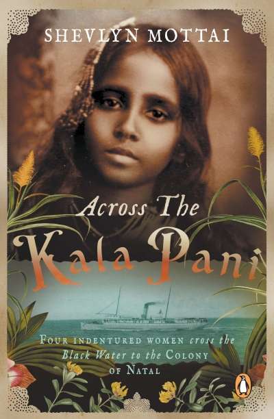 Across the Kala Pani by Shevlyn Mottai