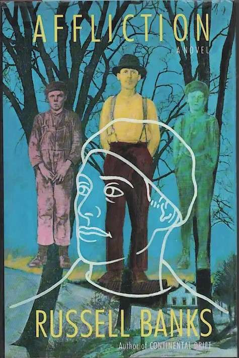 Affliction by Russell Banks