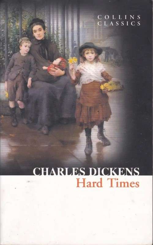 Hard Times By Charles Dickens