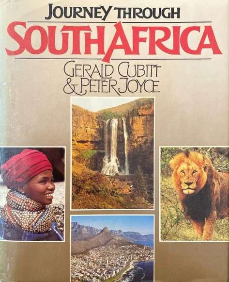 Journey through South Africa by Gerald Cubitt and Peter Joyce