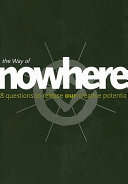 The Way of Nowhere: Eight Questions to Release Our Creative Potential by Nick Udall and Nic Turner