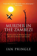 Murder in the Zambezi by Ian Pringle