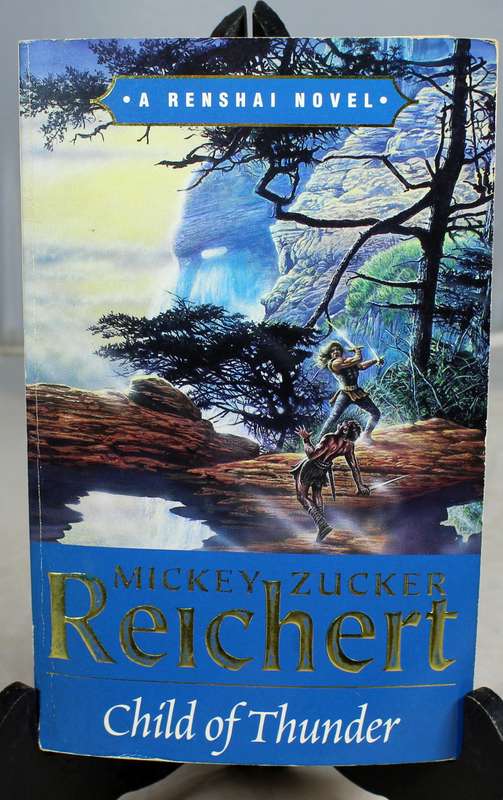 Mickey Reichert - Child of Thunder