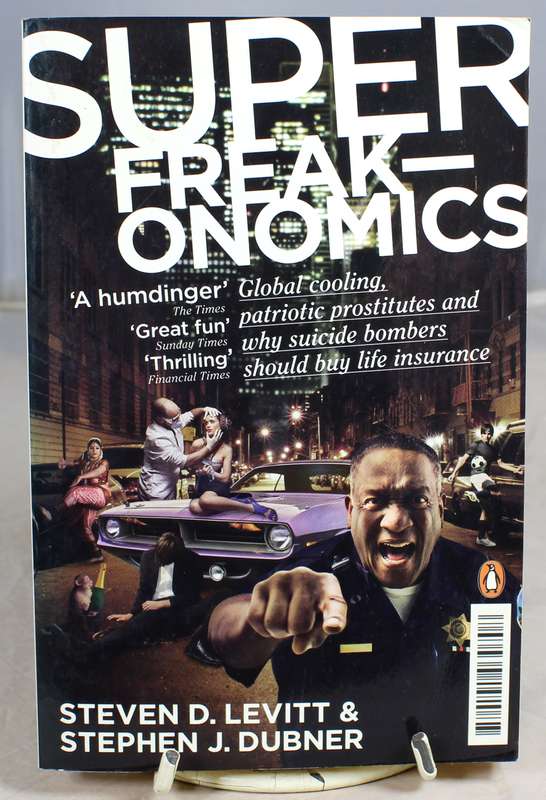S. Levitt & S. Dubner - Super Freakonomics