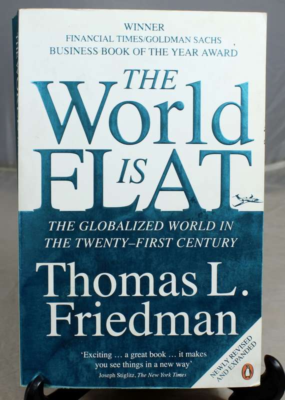 Thomas Friedman - The World is Flat