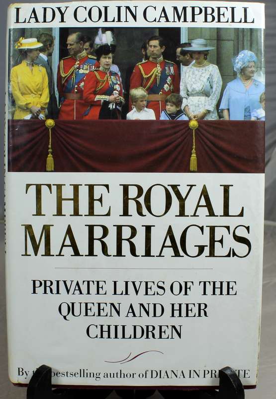 Lady Colin Campbell - The Royal Marriages
