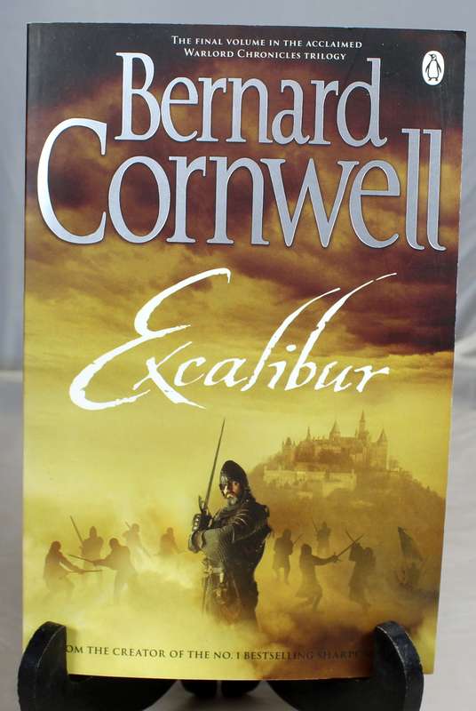 Bernard Cornwell - Excalibur