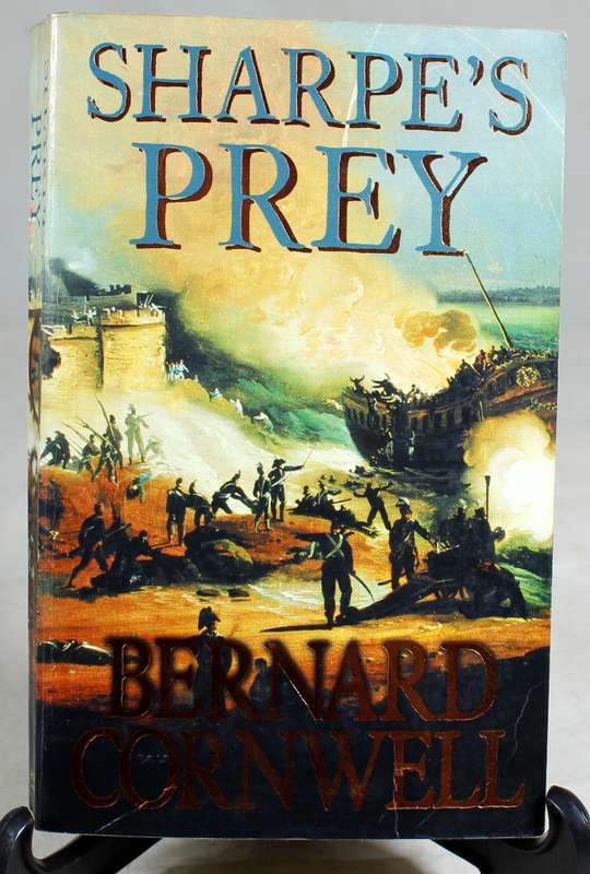 Bernard Cornwell - Sharpe's Prey