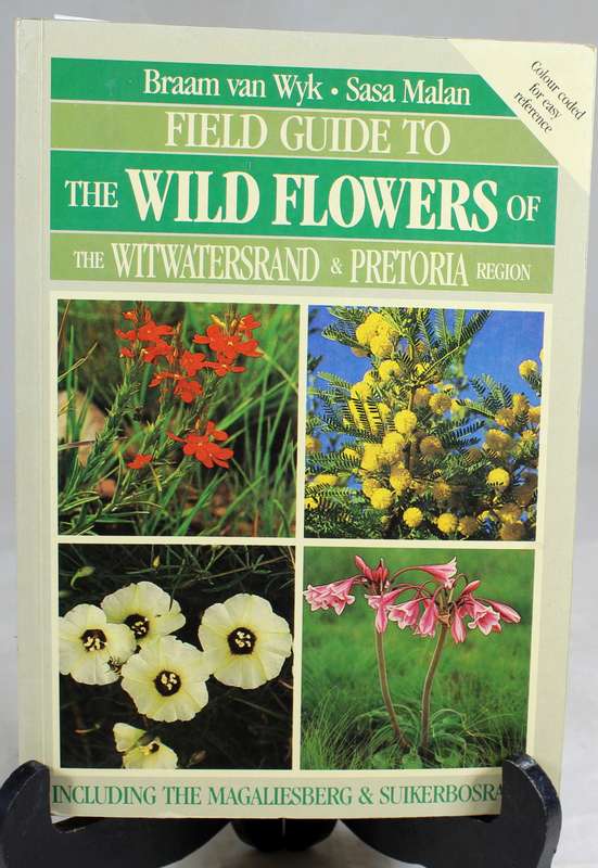 Braam van Wyk - Field guide to wild flowers in JHB & PTA