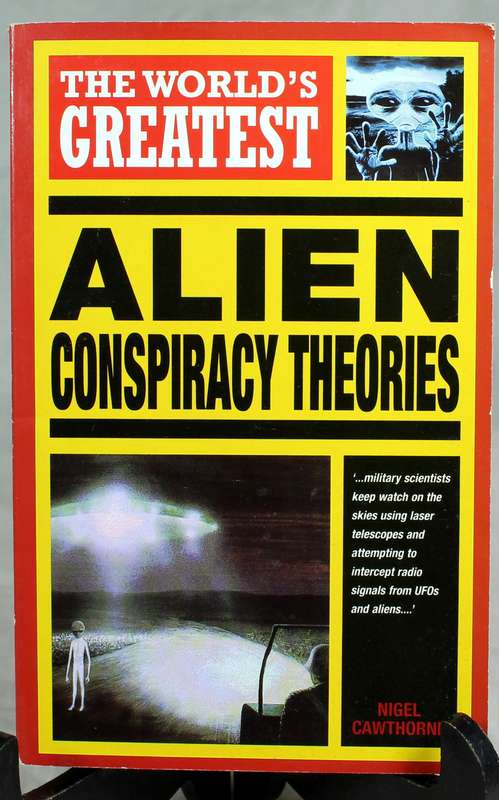 The world's greatest - Alien conspiracy theories