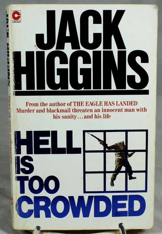Jack Higgins - Hell is too crowded