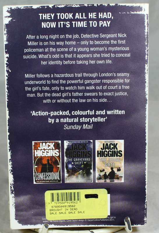 Jack Higgins - Brought in dead