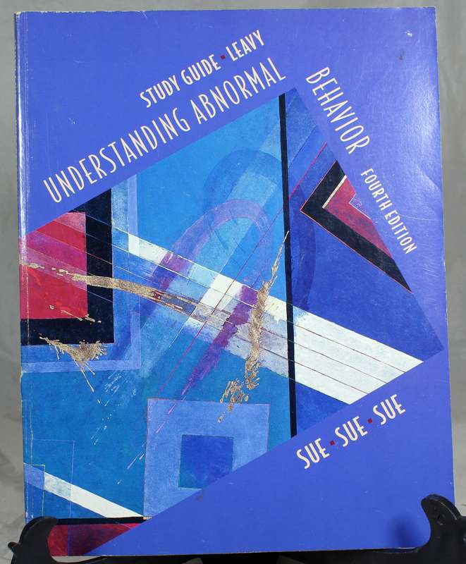 Sue, Sue, Sue - Study guide - Understanding abnormal behavior