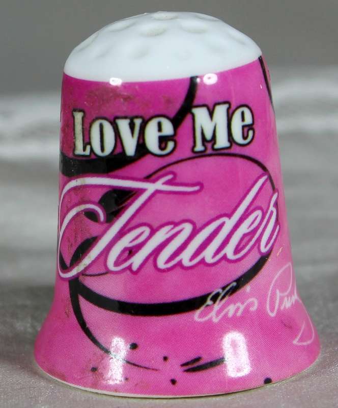 Bone China thimble - Elvis Presley - Love me tender