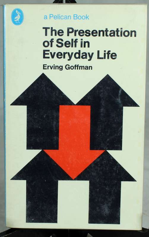 The presentation of self in everyday life - Erving Goffman