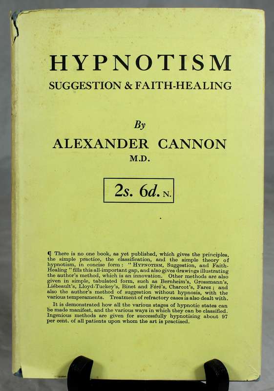 Hypnotism - Suggestions & Faith-healing - A Cannon