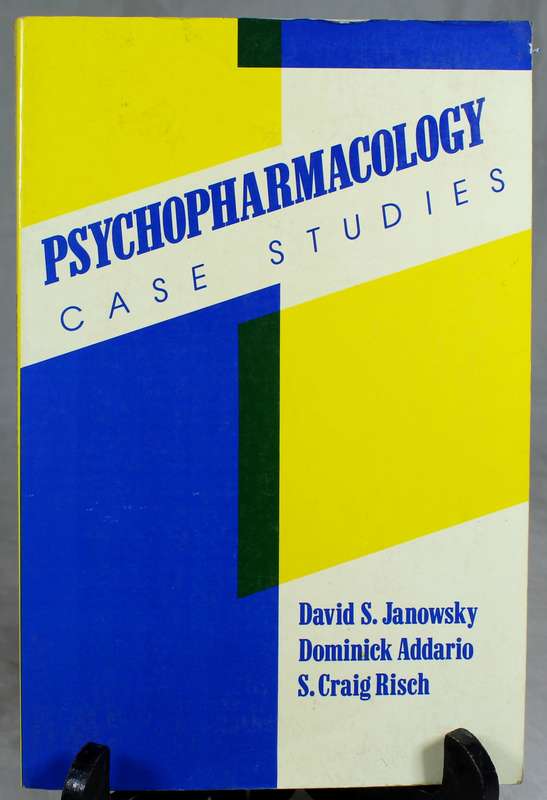 Psychopharmacology Case studies - Janowsky