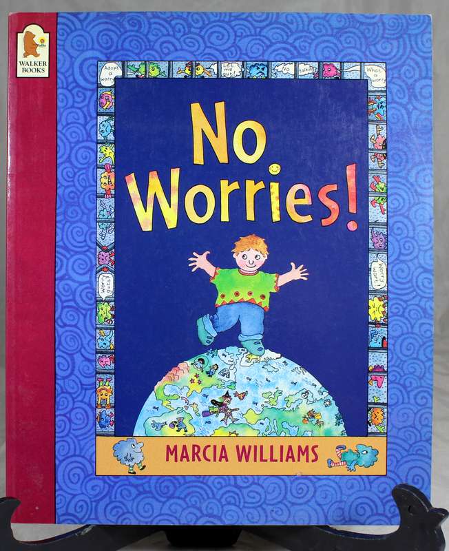 No worries - Marcia Williams