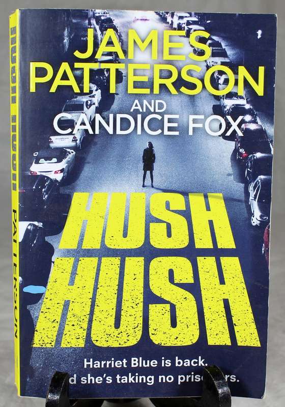 James Patterson - Hush hush