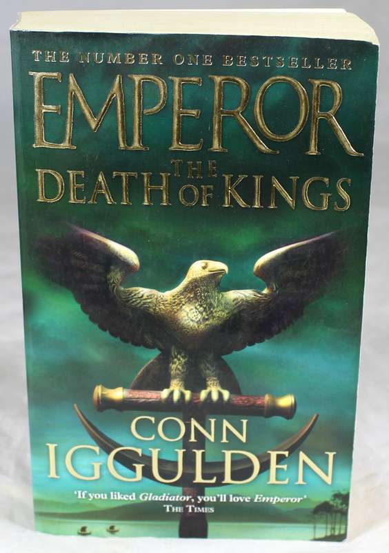Conn Iggulden - Emperor - The death of kings