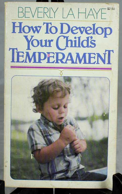 How to develop your child's temperament - E La Haye