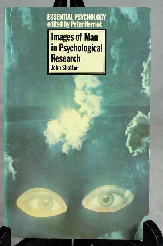 Images of man in psychological research - J Shotter