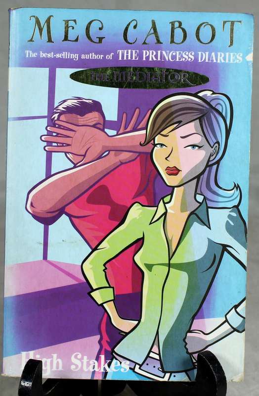The mediator - High stakes - Meg Cabot
