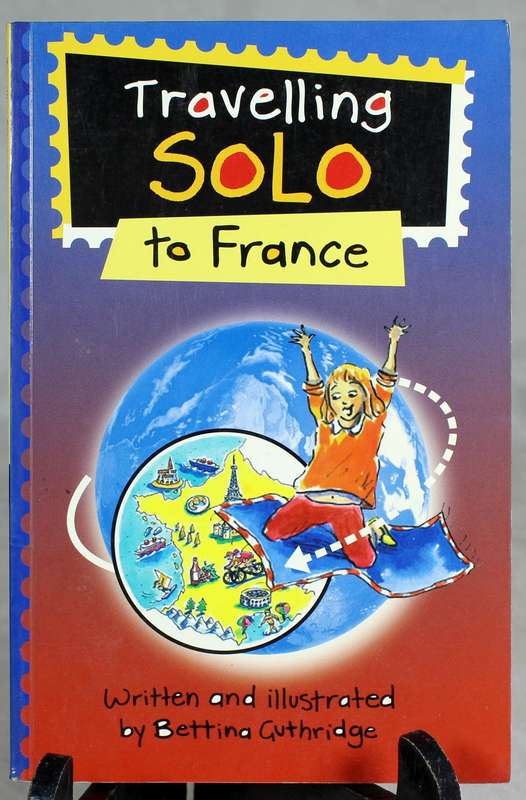 Traveling solo to France - B Guthridge