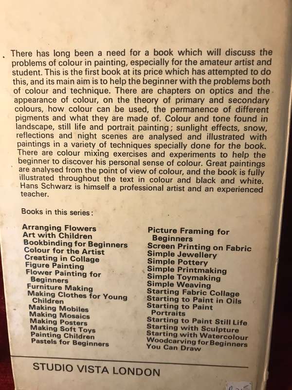 Colour for the Artist - Hans Schwarz (1968 1st Edition Hardcover)