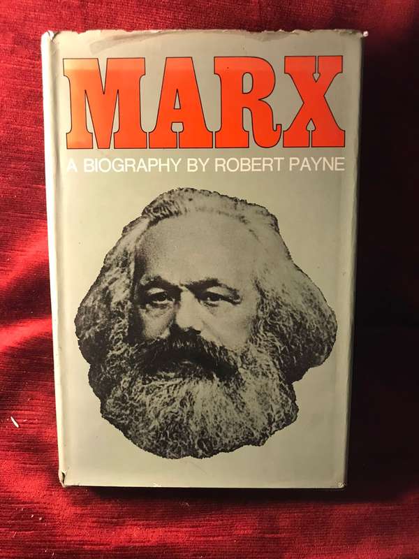 Marx: A Biography - Robert Payne (1968 1st Edition Hardcover)