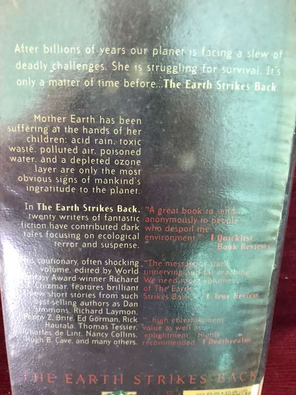 The Earth Strikes Back: Anthology of Ecological Horror Edited by Richard T Chizmar