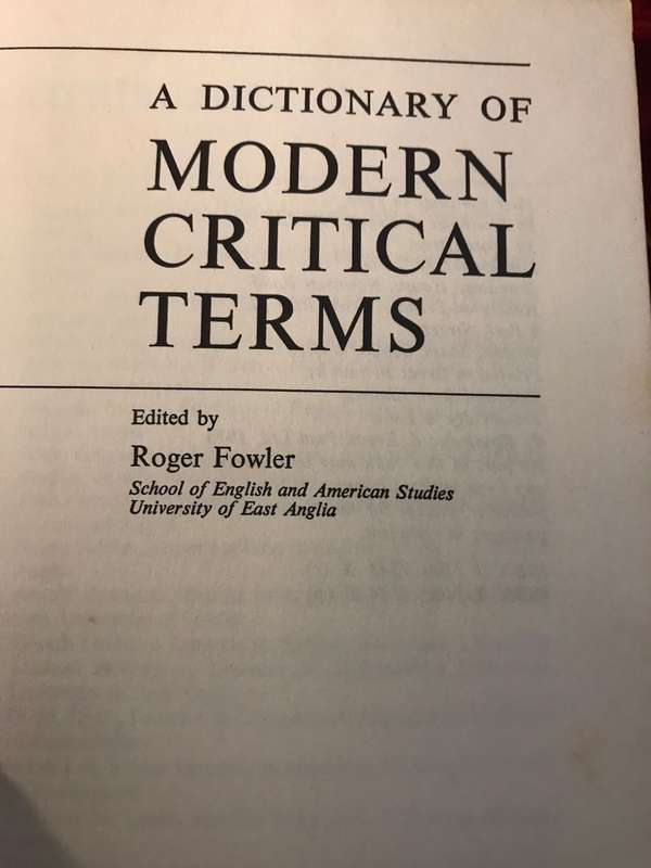 A Dictionary of Modern Critical Terms - Edited by Roger Fowler