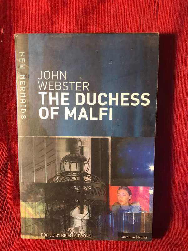 The Duchess of Malfi - John Webster