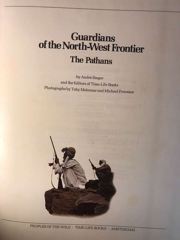 Guardians of the North-West Frontier: The Pathans - Andre Singer