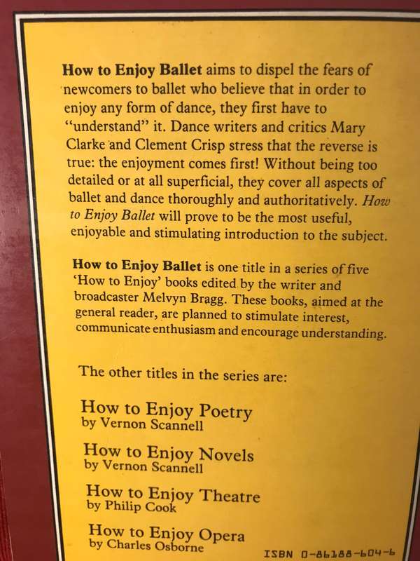 How to Enjoy Ballet by Mary Clarke & Clement Crisp