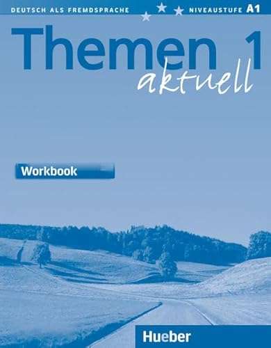 Themen Aktuell: Workbook 1: Bilingual Workbook (German Edition)