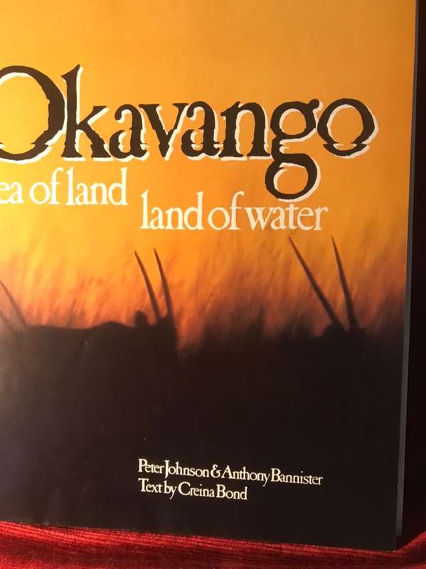 Okavango: Sea of Land, Land of Water - Peter Johnson & Anthony Bannister (1977 1st Ed Hardcover)