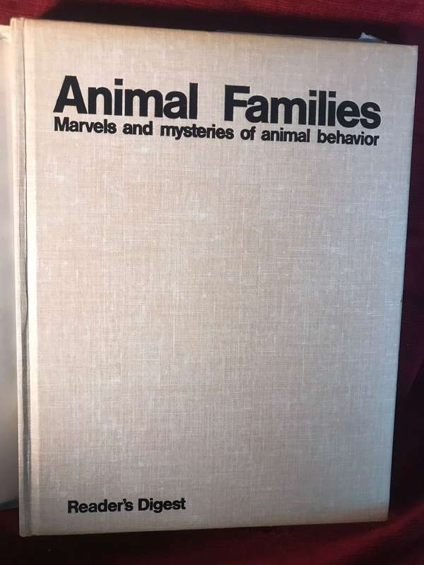 Animal Families: Marvels and Mysteries of Animal Behavior - Glen McBride & NJ Berrill