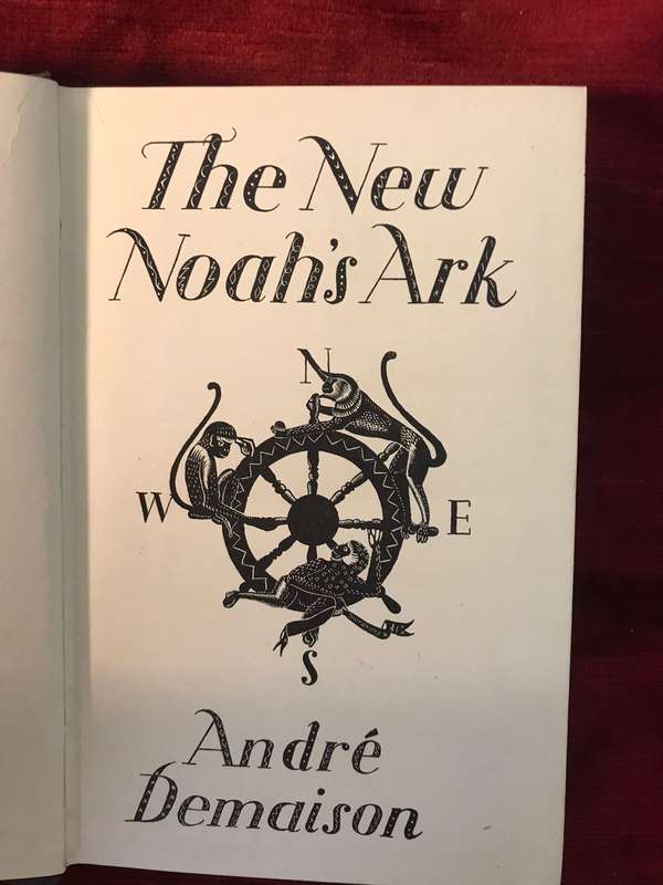 The New Noah's Ark - Andre Demaison (1941 1st Edition Hardcover)
