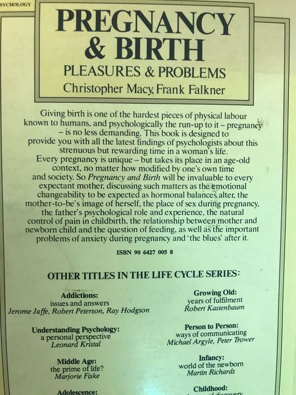 Pregnancy and Birth: Pleasures and Problems - A Life Cycle Book