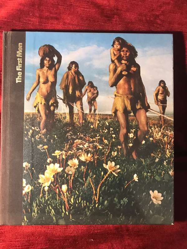 The First Men (Emergence of Men Series) - Editors of Timelife Books