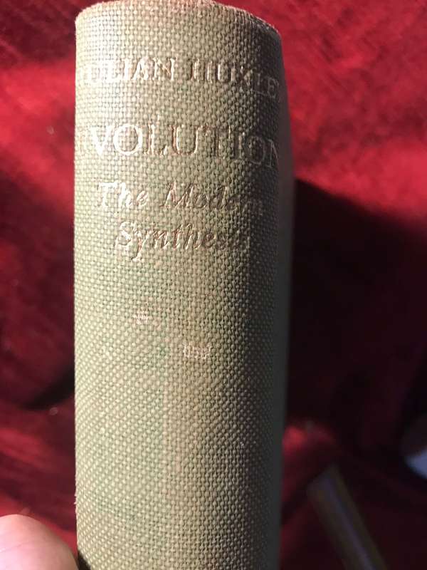 Evolution: The Modern Synthesis - Julian Huxley (1944 Hardcover)