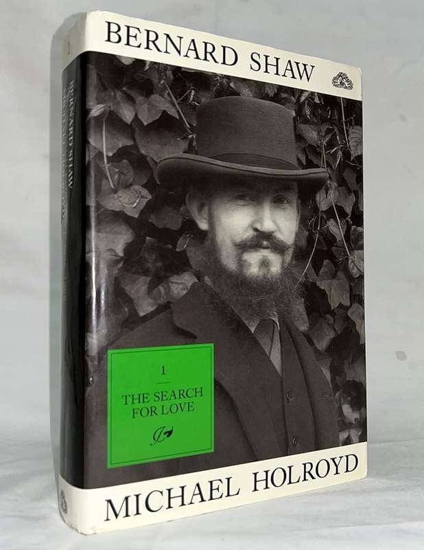 Bernard Shaw: The Search for Love - Michael Holroyd (1988 1st Edition Hardcover)