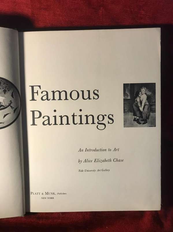 Famous Paintings: An Introduction to Art - Alice Elizabeth Chase (1964 hardcover)
