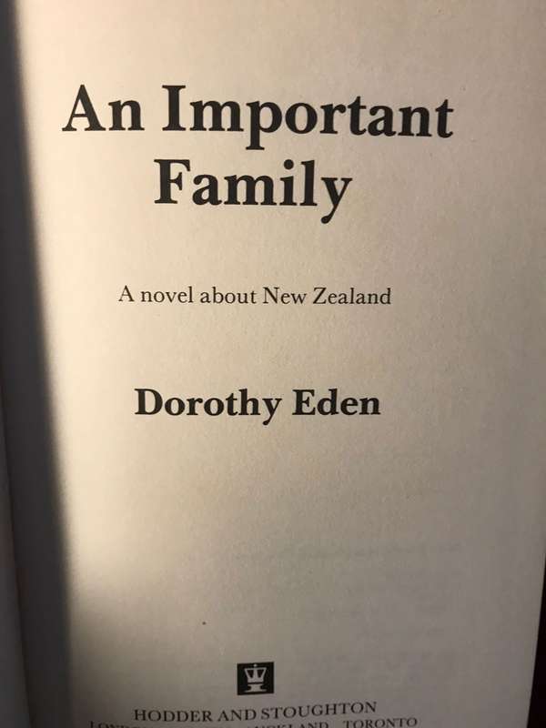 An Important Family:: A Novel About New Zealand - Dorothy Eden (1982 1st Edition Hardcover)