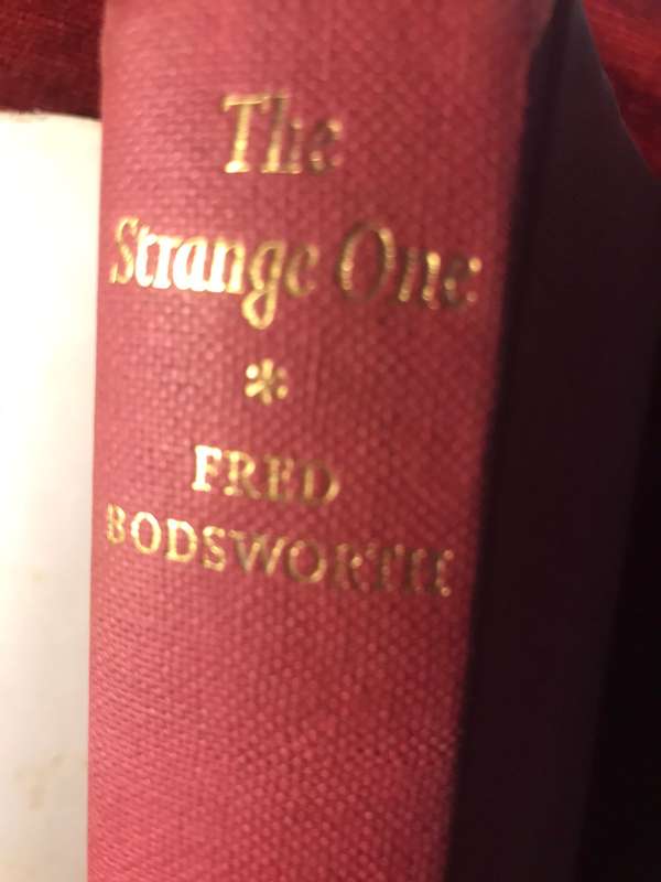 The Strange One - Fred Bodsworth (1965 Hardcover with DJ)
