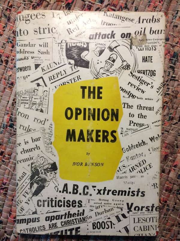 The Opinion Makers - Ivor Benson (1967 1st Edition Hardcover)