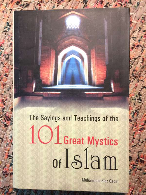 101 Great Mystics of Islam - Muhammad Riaz Qadiri