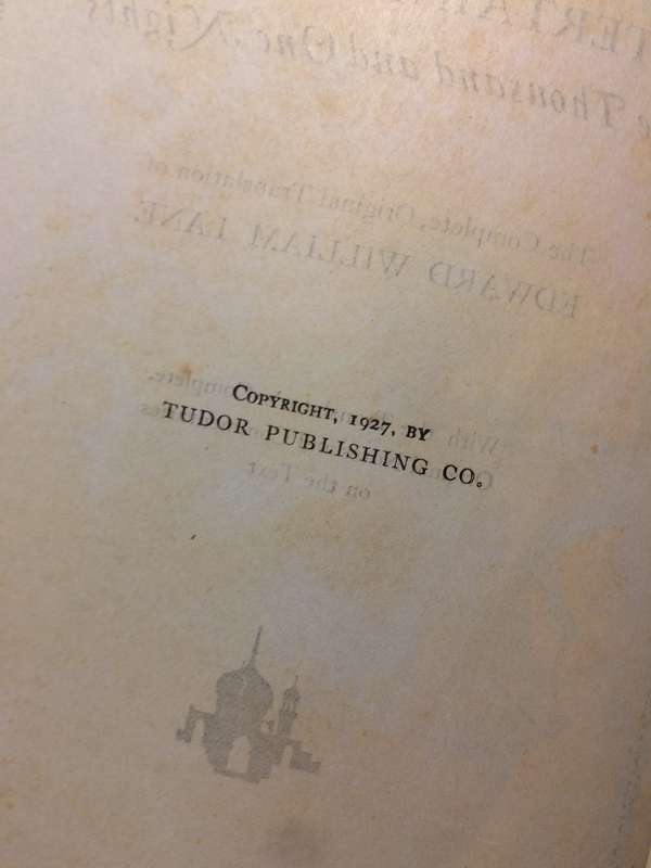 The Arabian Nights' Entertainment or The Thousand and One Nights - Edward William Lane (1927 1st Ed)